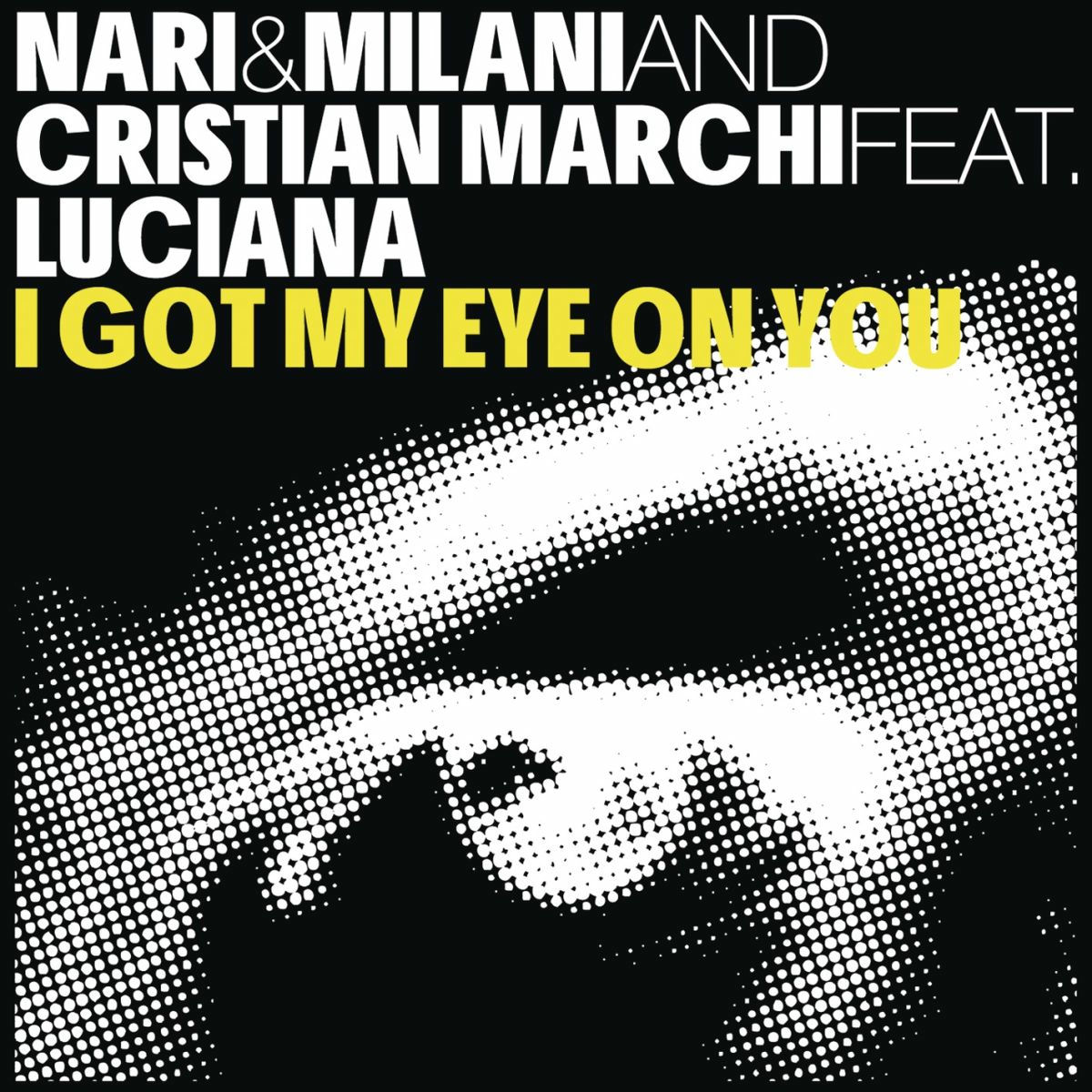 Album cover of I Got My Eye On You (feat. Luciana)