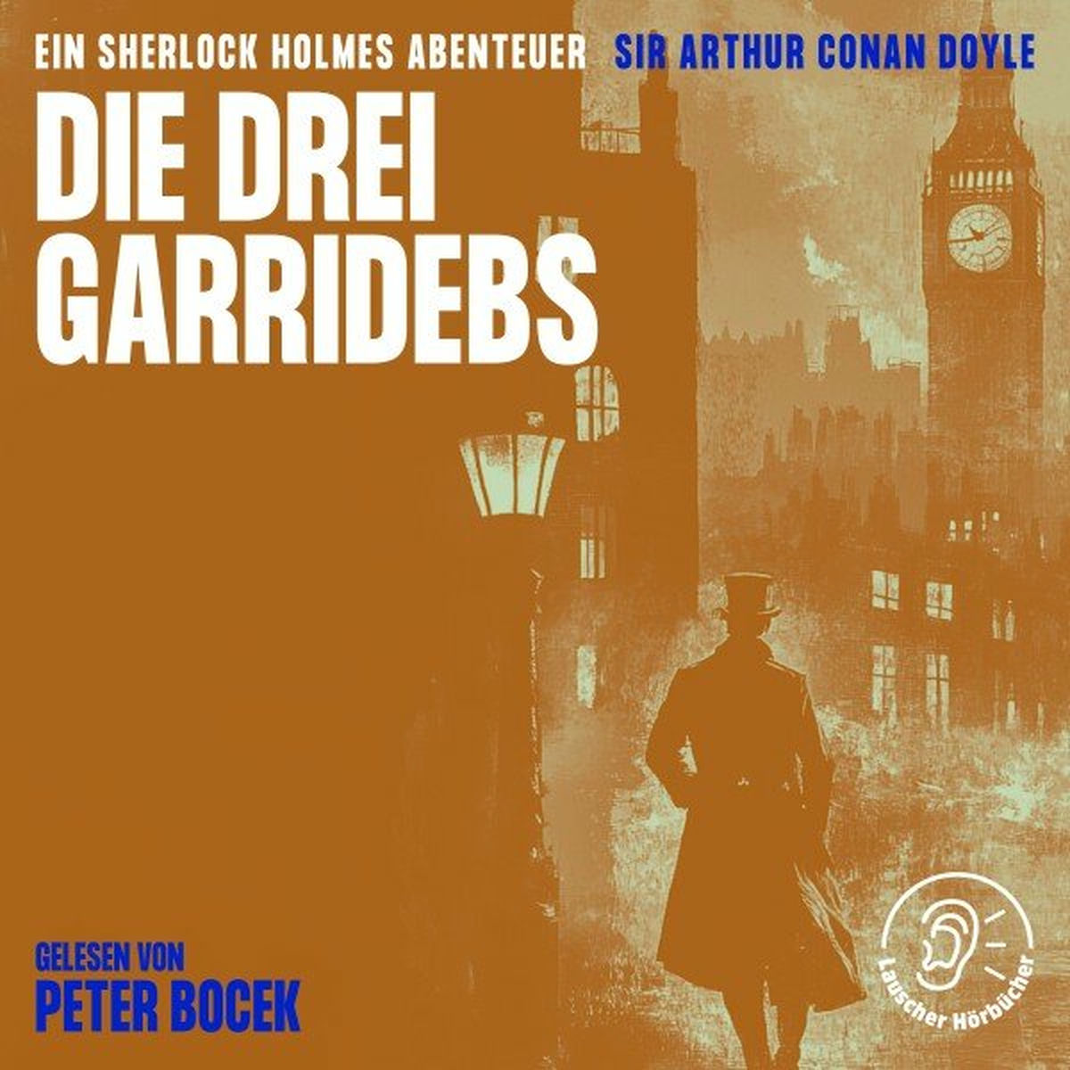 Album cover of Die drei Garridebs (Ein Sherlock Holmes Abenteuer)