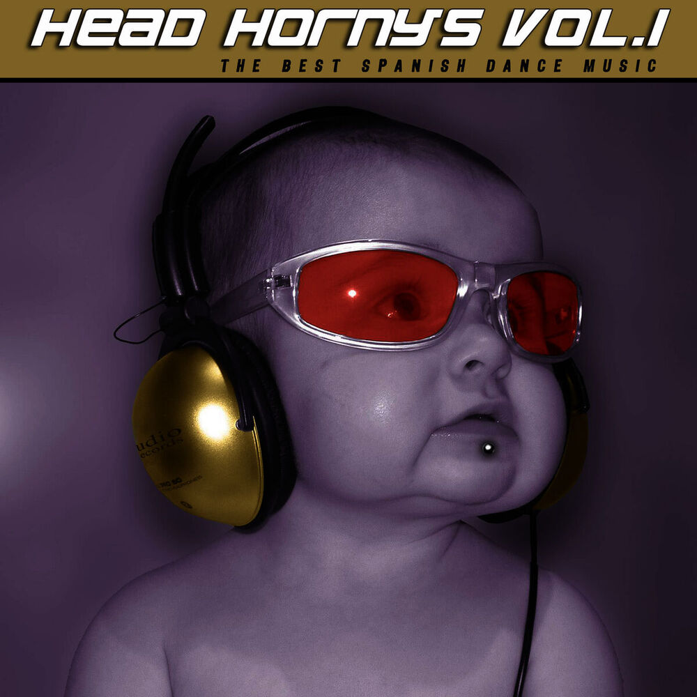 Picture of Head Horny's Vol.1 (The Best Spanish Dance Music)