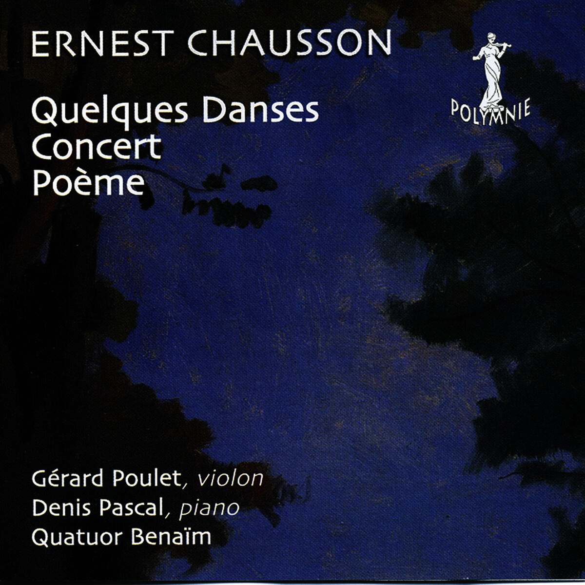 Album cover of Ernest Chausson: Quelques Danses, Poème, Concert