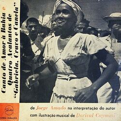 Cover of Canto de Amor à Bahia / Quatro Acalantos de Gabriela, Cravo e Canela