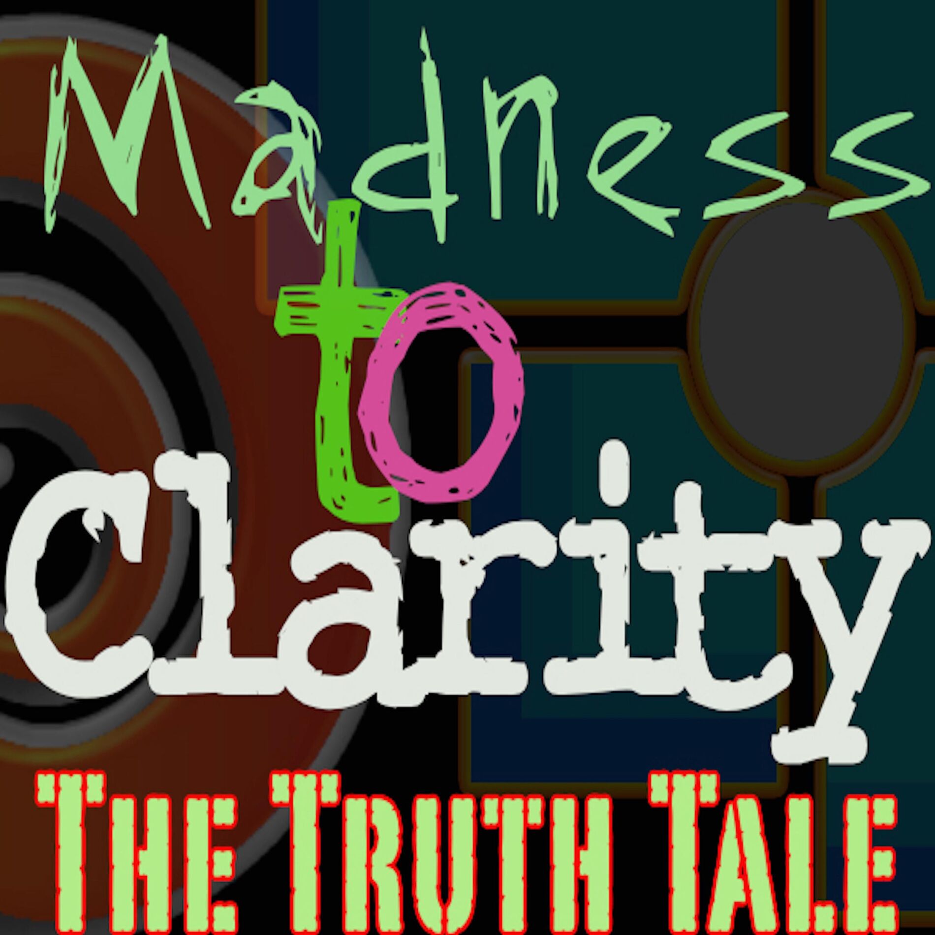Album cover of Madness To Clarity