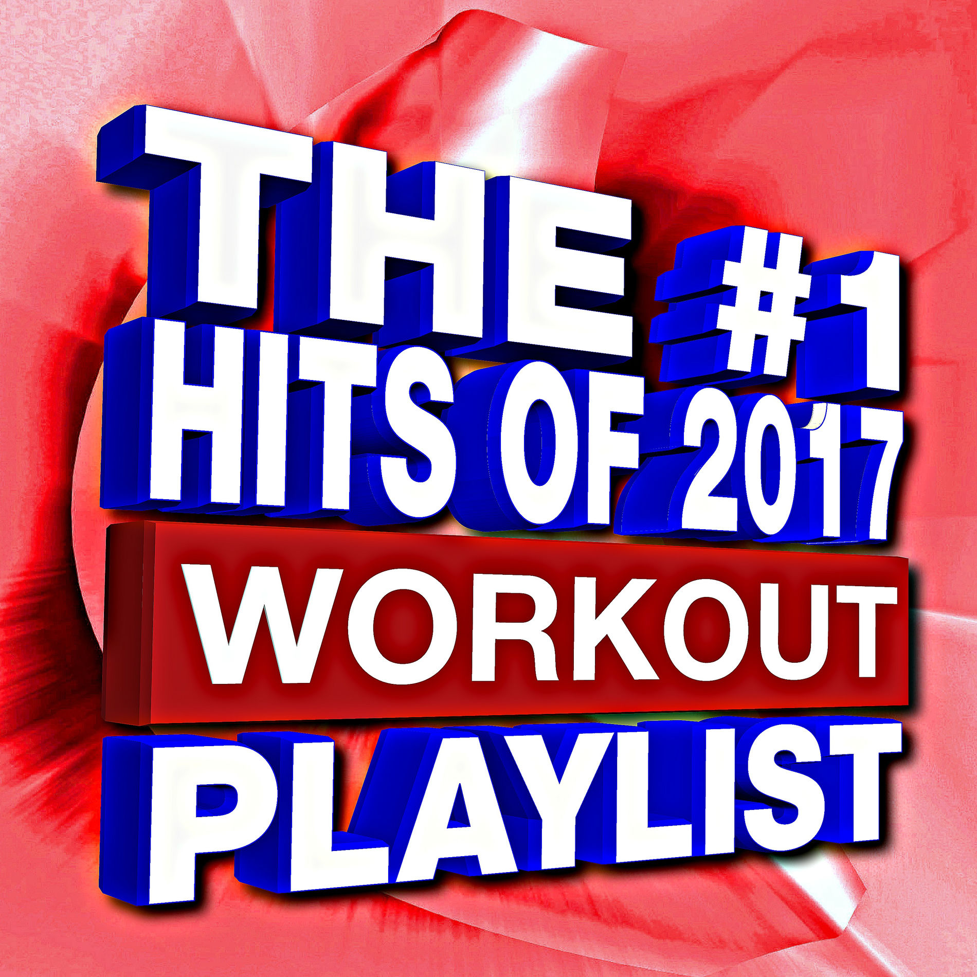 Album cover of The #1 Hits of 2017 – Workout Playlist