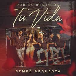 Cover of Por el Resto de Tu Vida