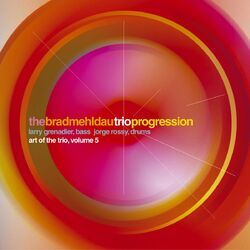Cover of Progression: The Art of the Trio, Vol. 5