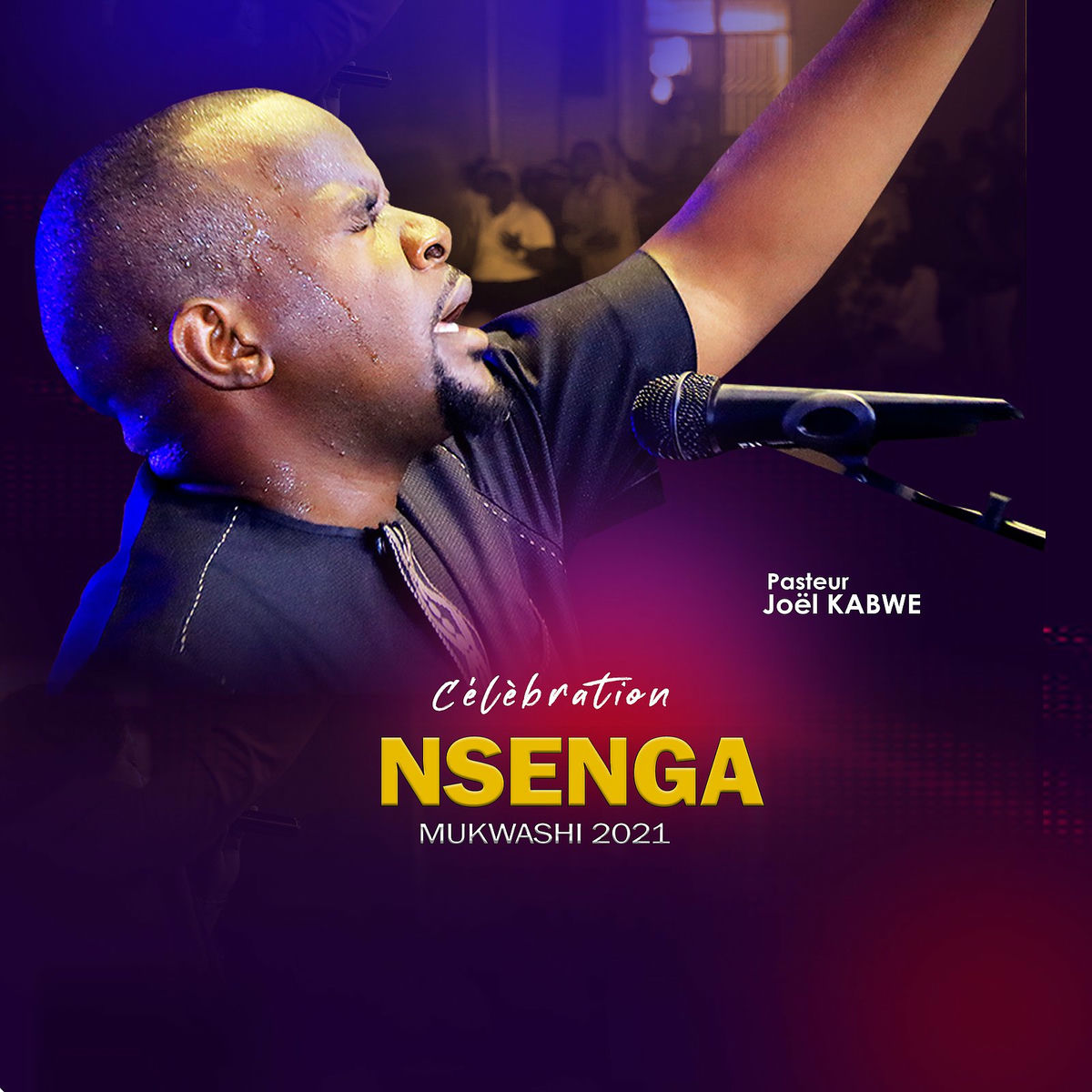 Album cover of Célébration Nsenga Mukwashi 2021