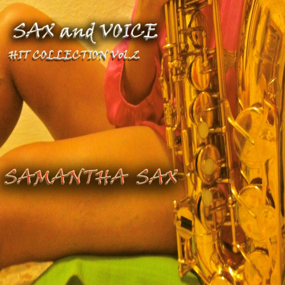 Picture of Sax and Voice, Vol. 2 (Hit Collection)