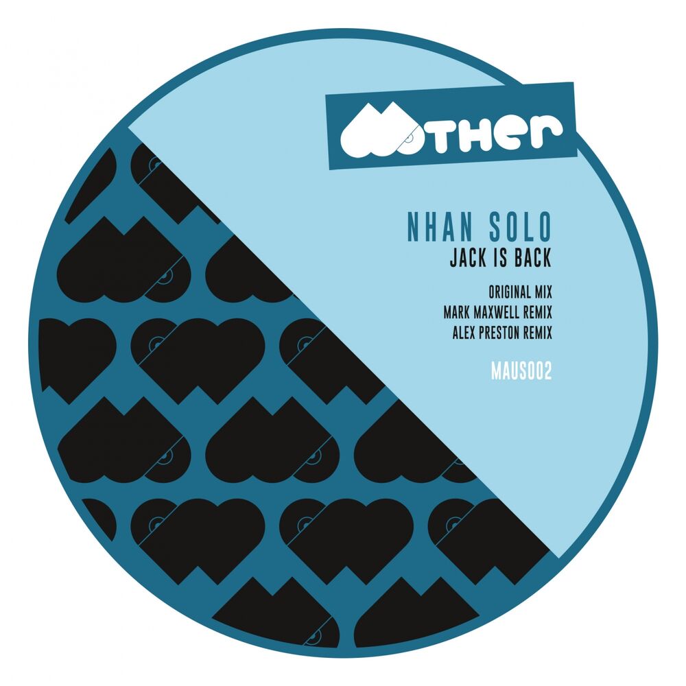 Picture of Nhan Solo - Jack Is Back (The Remixes)