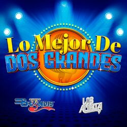 Cover of Lo Mejor De Dos Grandes