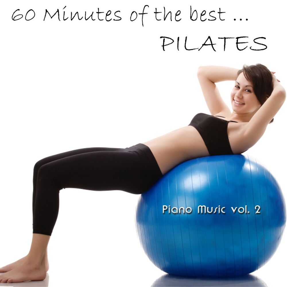 Picture of 60 Minutes of the Best Pilates Piano Music (Volume 2)