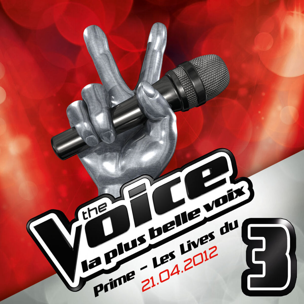Album cover of The Voice : La Plus Belle Voix - Prime Du 21 Avril
