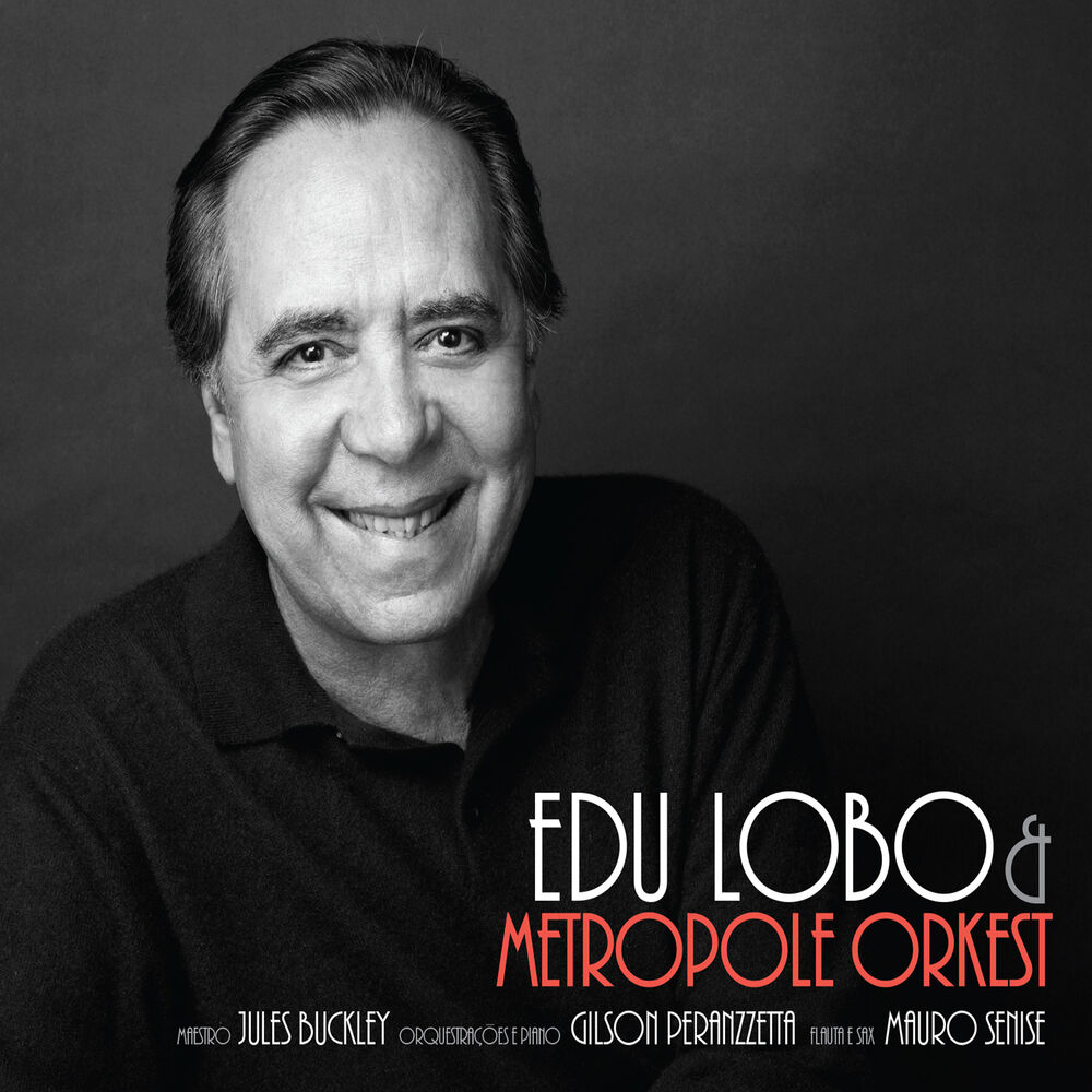 Picture of Edu Lobo & The Metropole Orkest