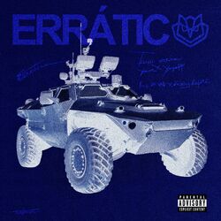 Cover of ERRATICO (feat. Yaires, El Yeyo PP)