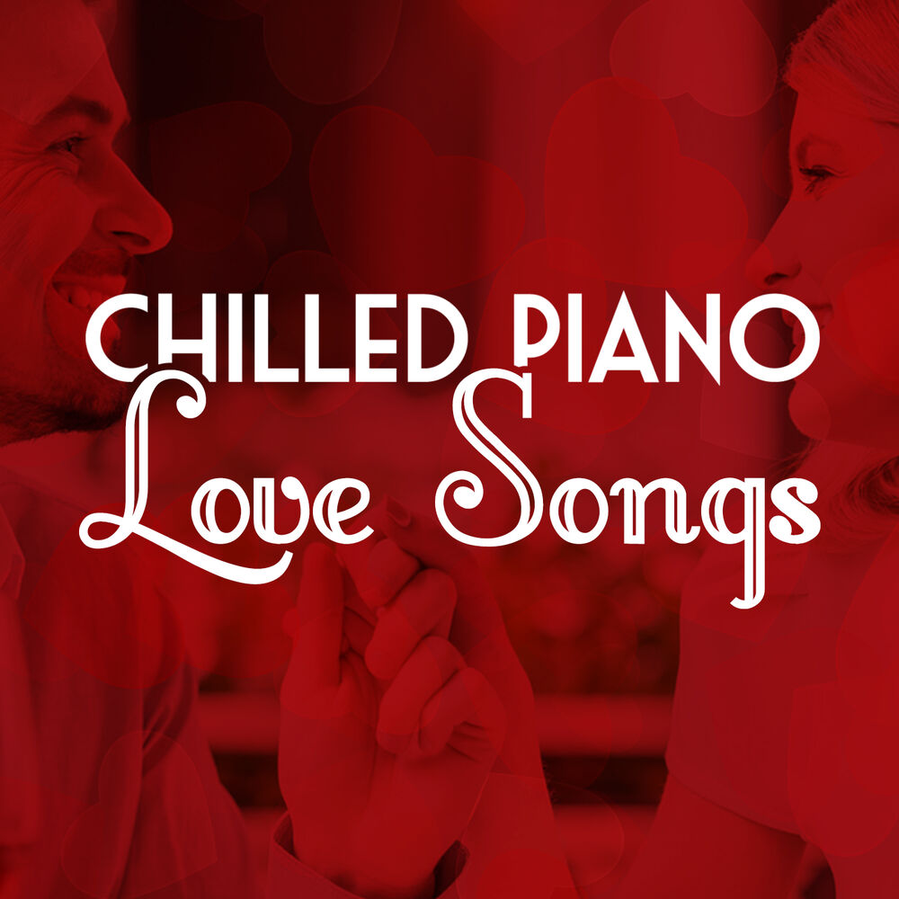 Picture of Chilled Piano Love Songs