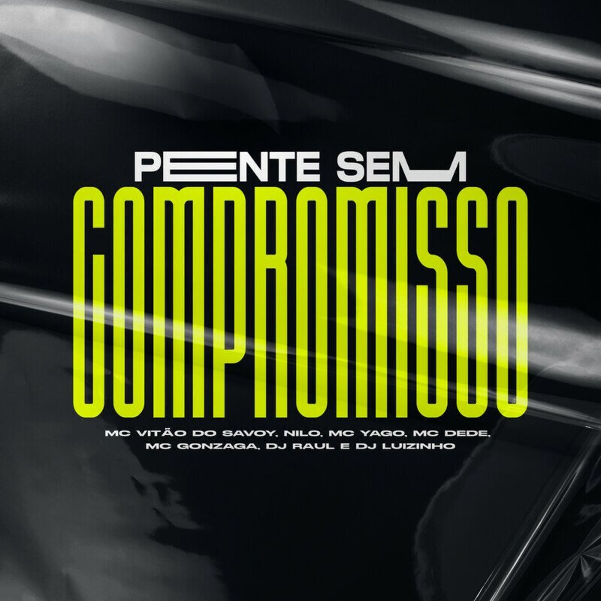 Album cover of Pente Sem Compromisso