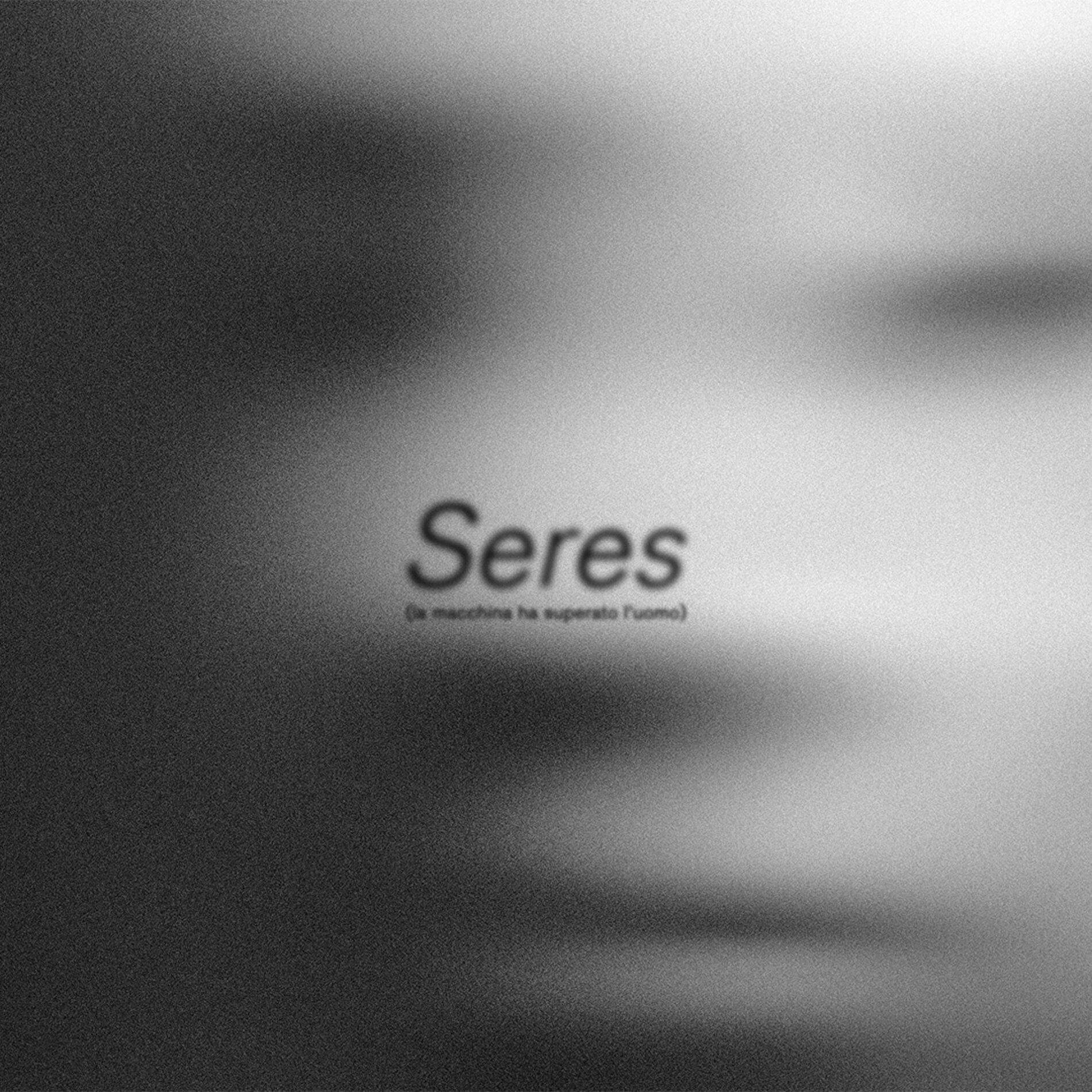 Album cover of Seres (la macchina ha superato l'uomo)