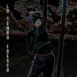 Cover of Lo tengo fresco