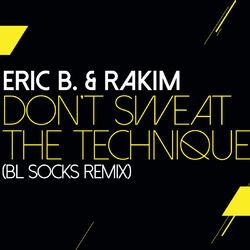 Cover of Don't Sweat The Technique (BL Socks Remix)