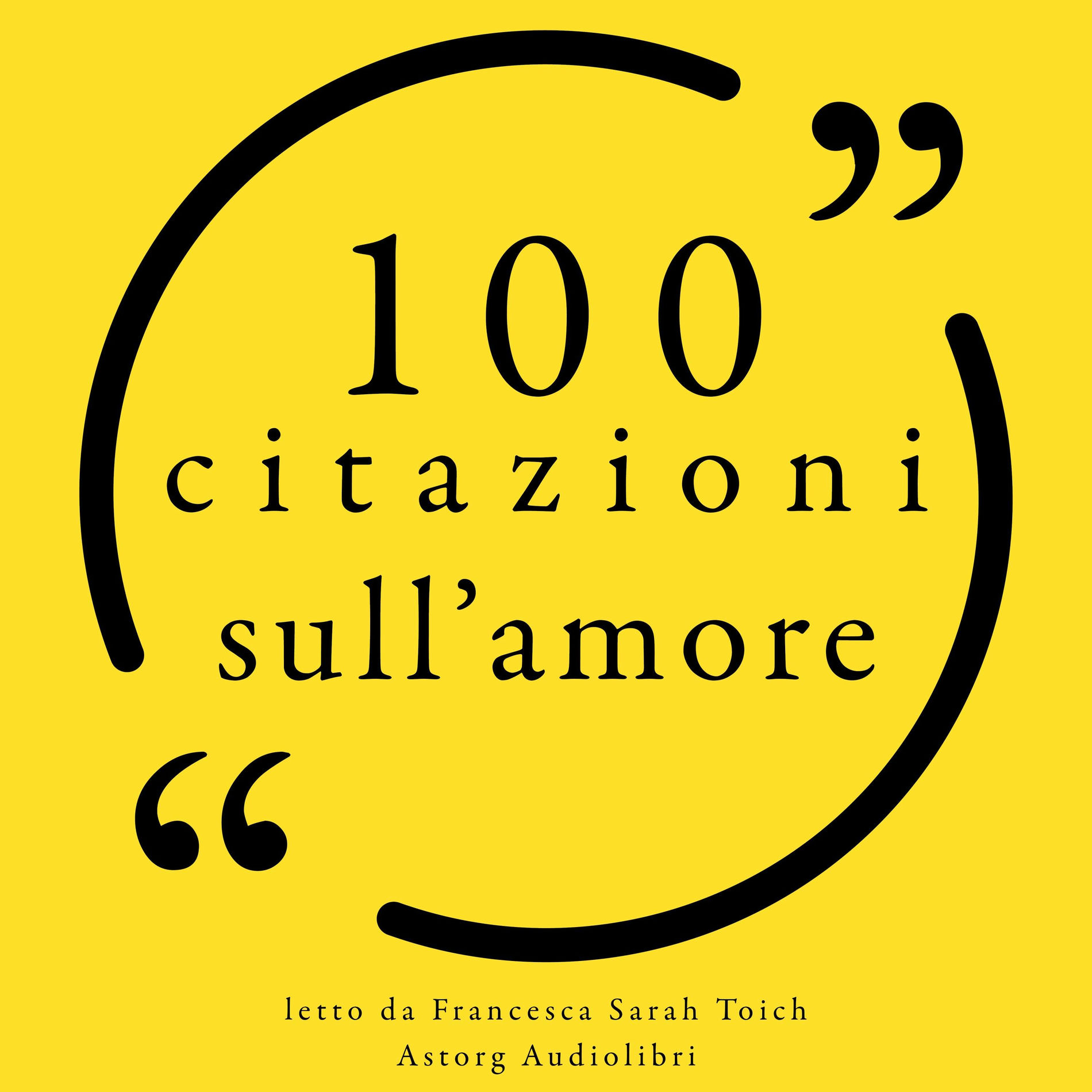 Album cover of 100 Citazioni sull'amore (Le 100 citazioni di...)