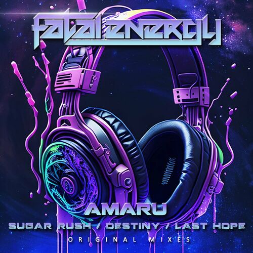  Amaru - Sugar Rush  Destiny  Last Hope (2024) 