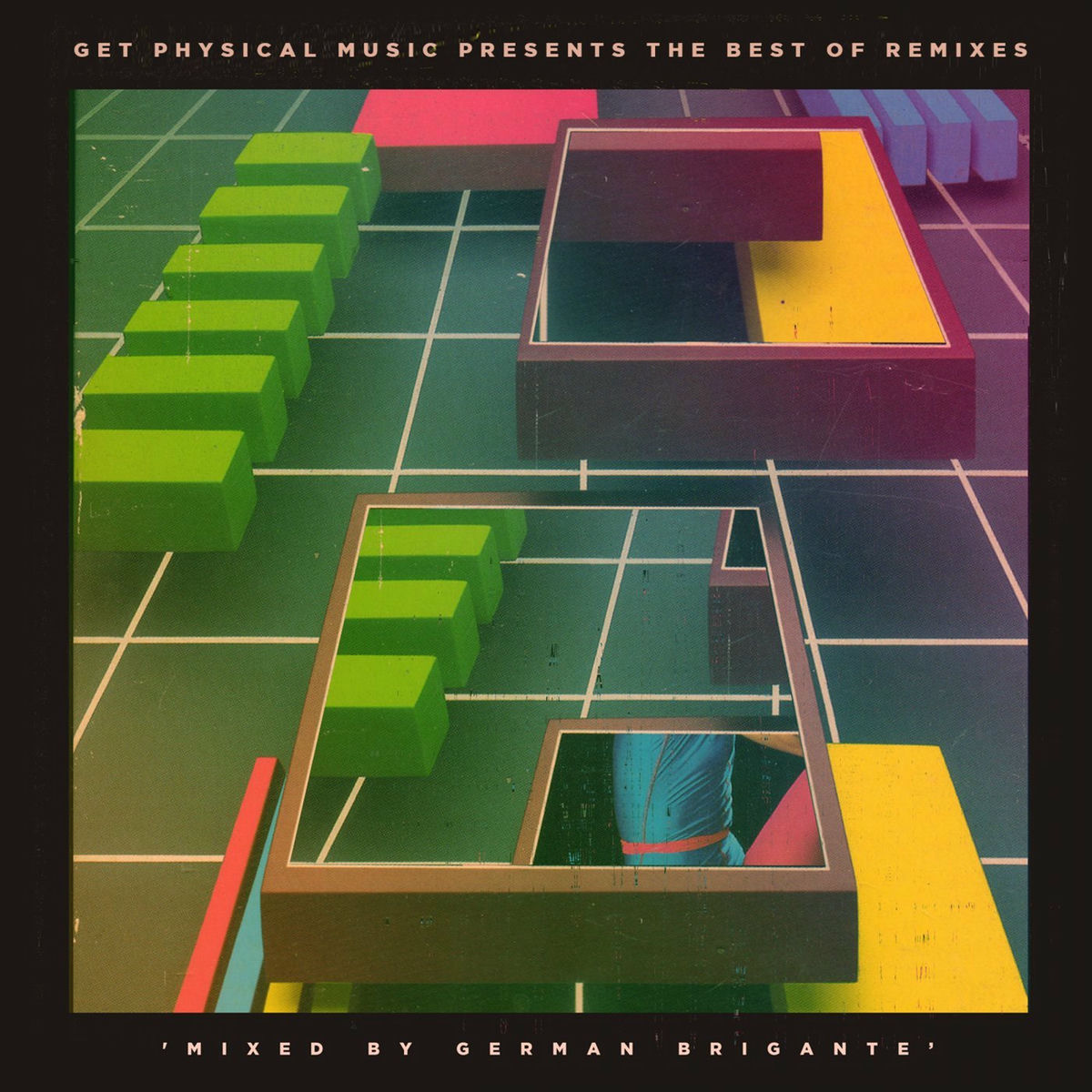 Album cover of Get Physical Music Presents: The Best of Remixes - Mixed by German Brigante