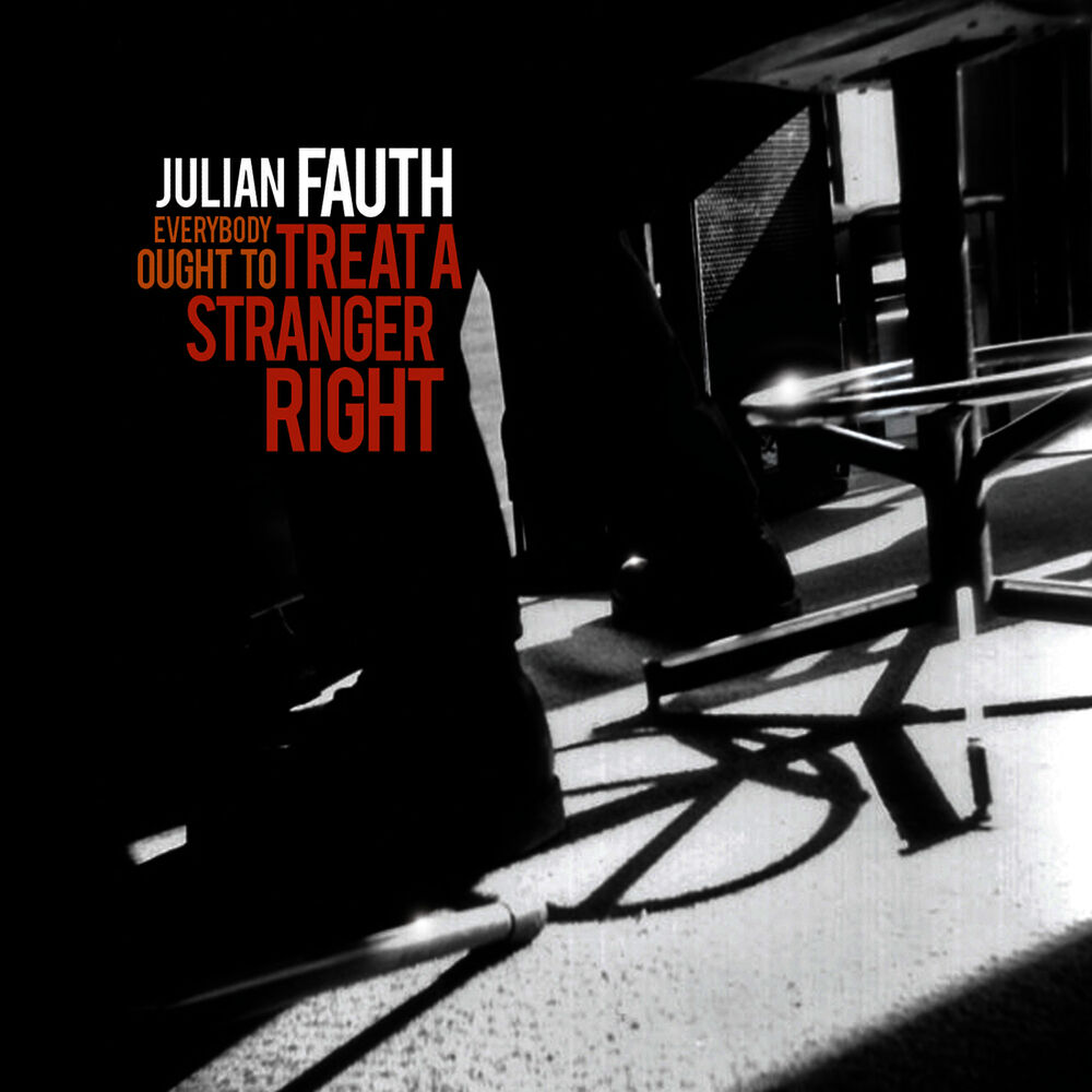 Picture of Everybody Ought to Treat a Stranger Right