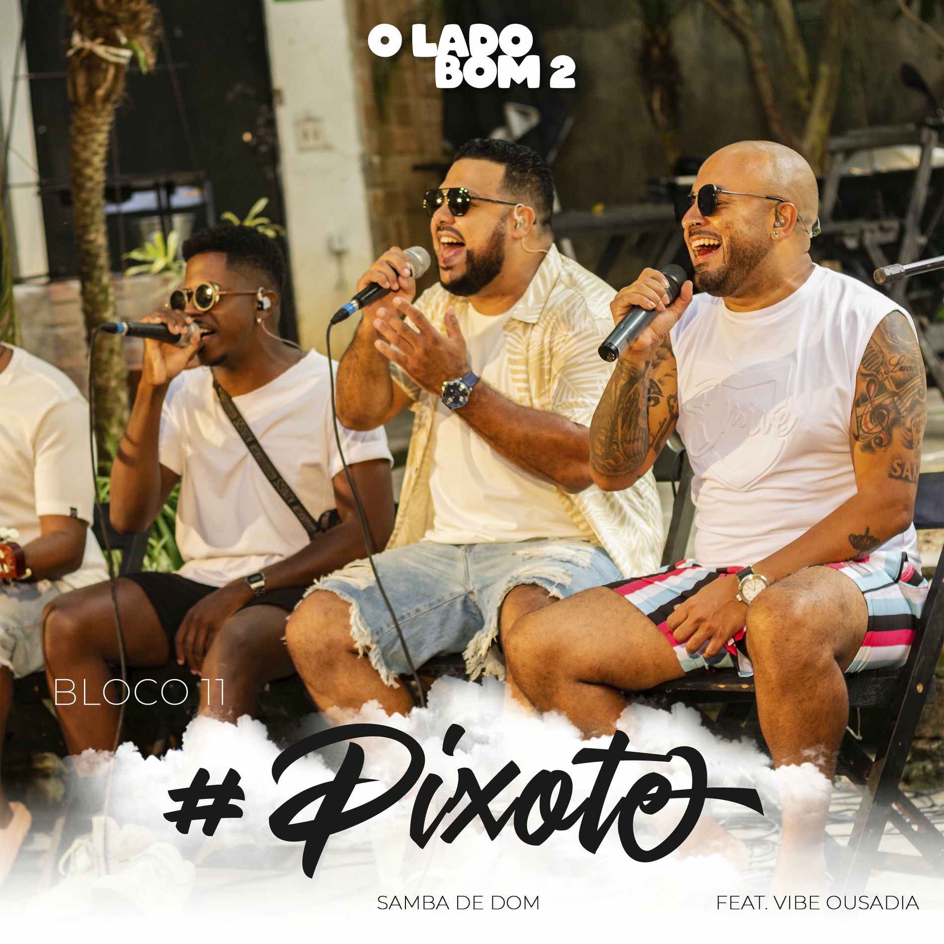 Album cover of Bloco 11 #Pixote: O Amor Não Tem Culpa / Eu Quero Te Amar / Meu Amor / Amor Que Eu Nunca Vi / Vai Valer a Pena / 100% Mais Você (O