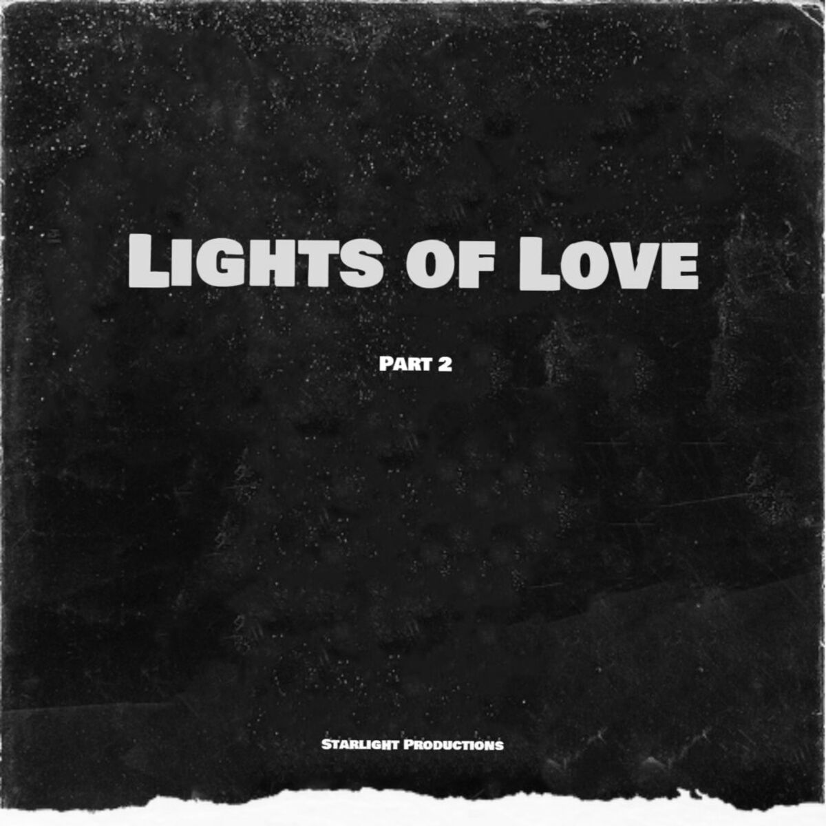 Album cover of Lights Of Love, Pt. 2
