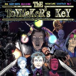 Cover of The Toymaker's Key, Vol. 1 (Motion Comic Soundtrack)