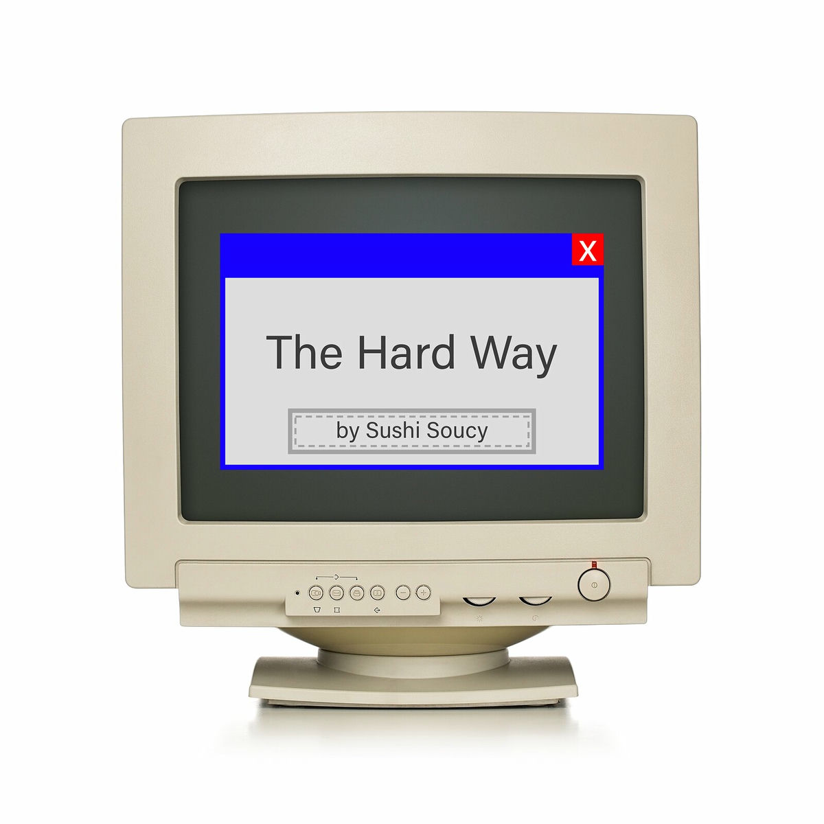 Album cover of The Hard Way