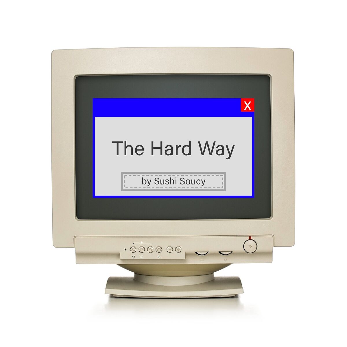 Album cover of The Hard Way