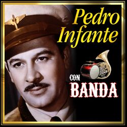 Cover of Pedro Infante Con Banda