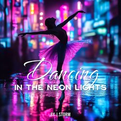Cover of DANCING IN THE NEON LIGHTS