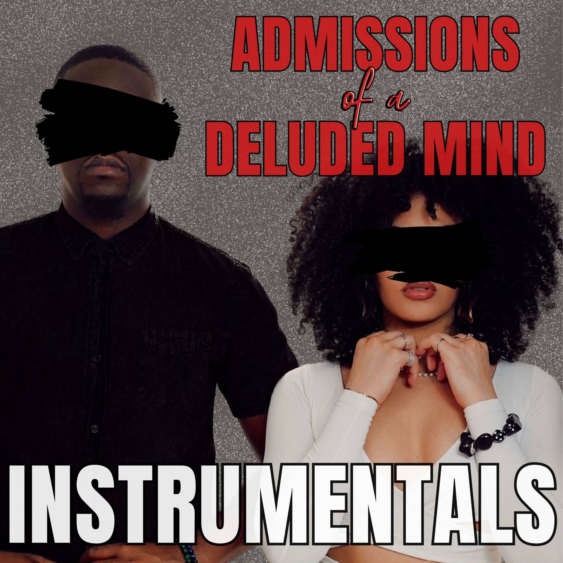 Album cover of ADMISSIONS of a DELUDED MIND (Instrumentals)
