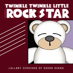 Cover of Lullaby Versions of Duran Duran
