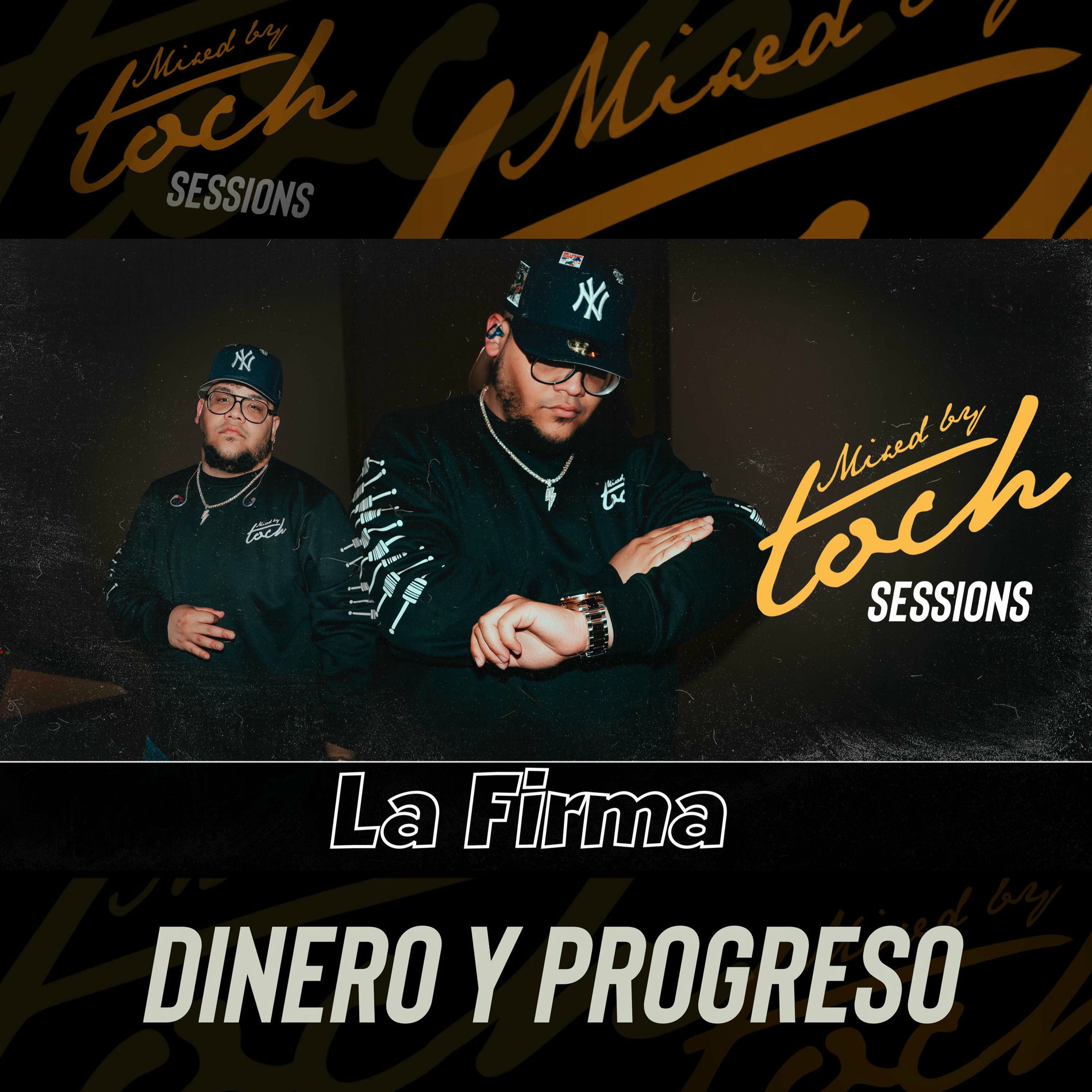 Album cover of Mixed By Toch Sessions: Dinero y Progreso (feat. La Firma)