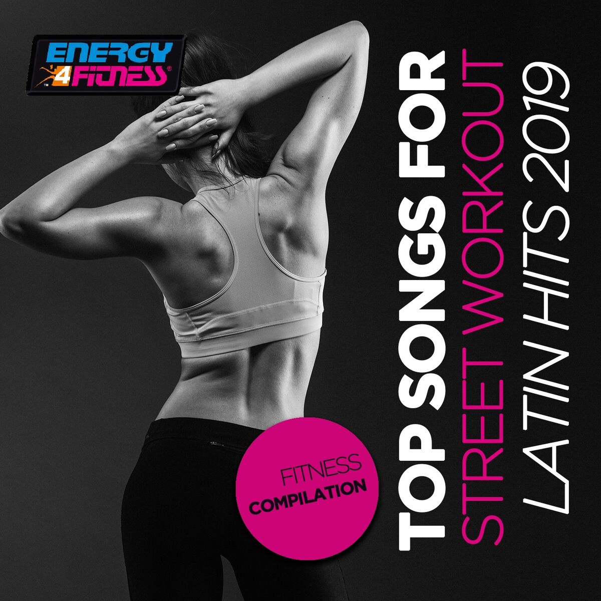 Album cover of Top Songs for Street Workout Latin Hits 2019 Fitness Compilation
