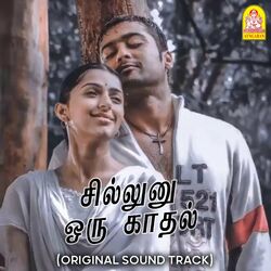 Cover of Sillunu Oru Kaadhal (Original Soundtrack)