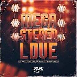 Mega Stereo Love