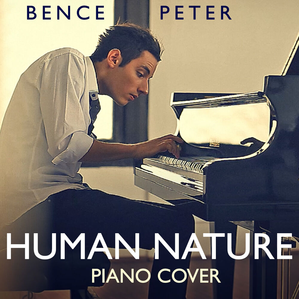 Picture of Human Nature (Piano Cover)