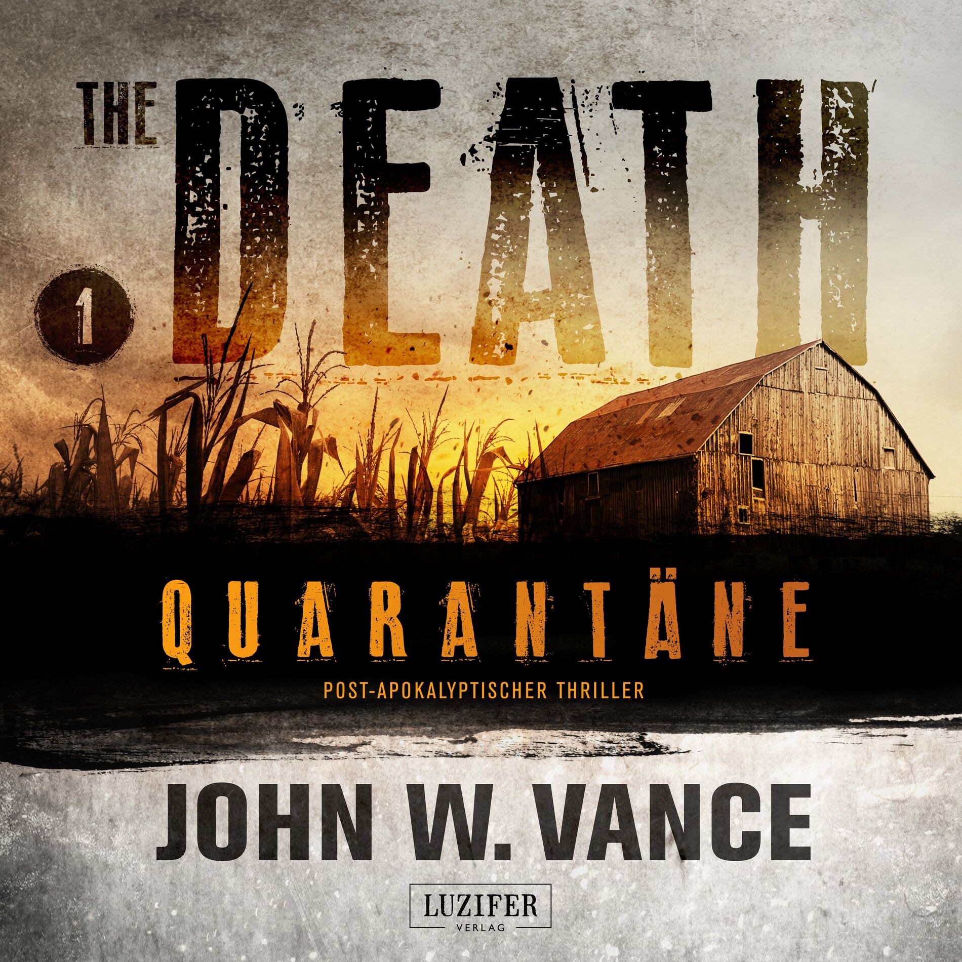 Album cover of QUARANTÄNE (The Death 1) (Endzeit-Thriller)