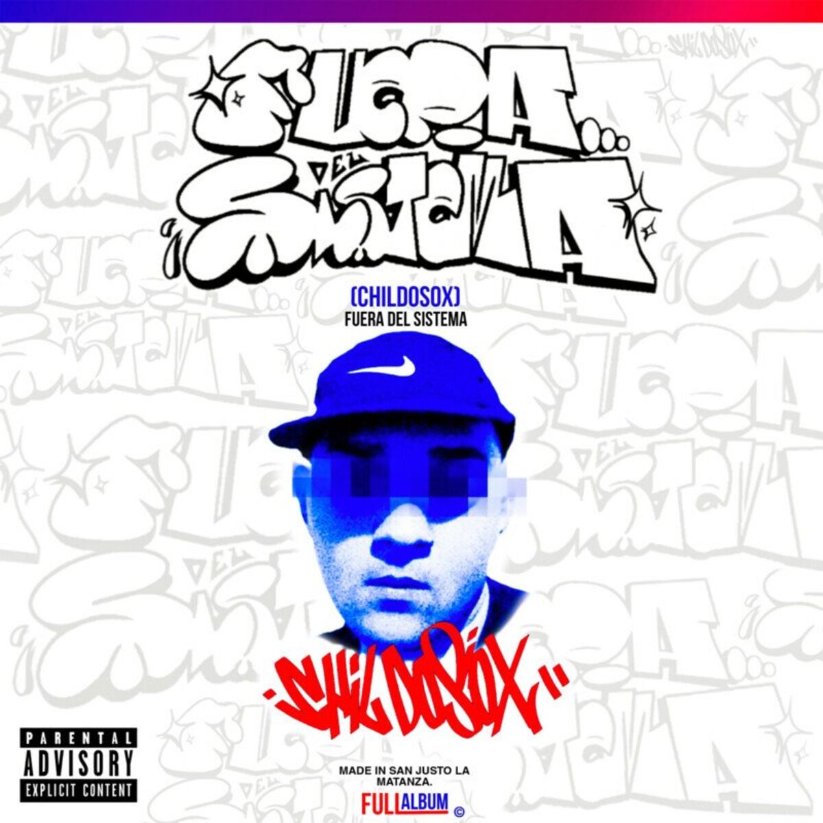 Album cover of FUERA DEL SISTEMA