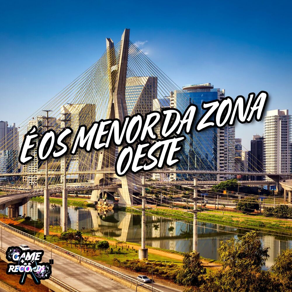 Picture of É Os Menor Da Zona Oeste