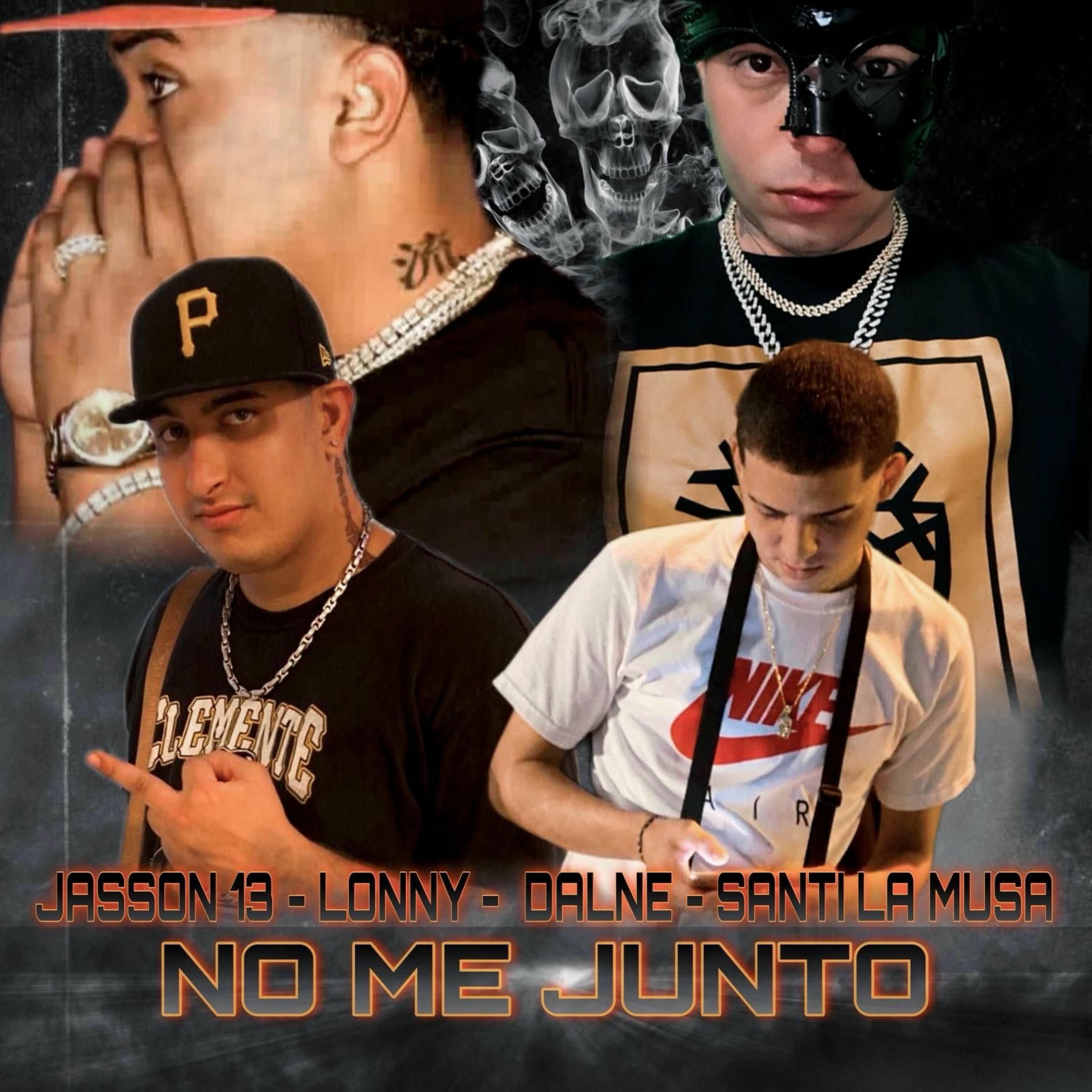 Album cover of NO ME JUNTO (feat. LOONY, DALNE & SANTI LA MUSA)