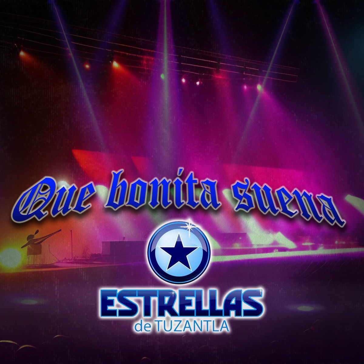 Album cover of Que Bonita Suena Estrellas de Tuzantla