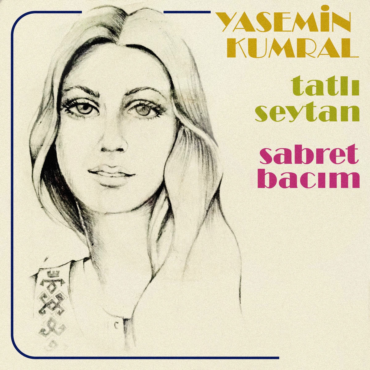 Album cover of Tatlı Şeytan / Sabret Bacım