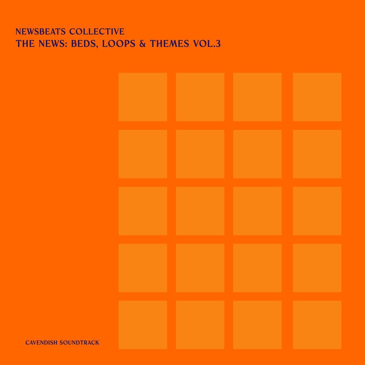 Album cover of Cavendish Soundtrack presents Newsbeats Collective: The News - Beds, Loops & Themes, Vol. 3