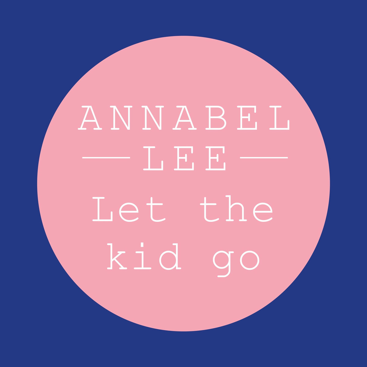 Album cover of Let the Kid Go