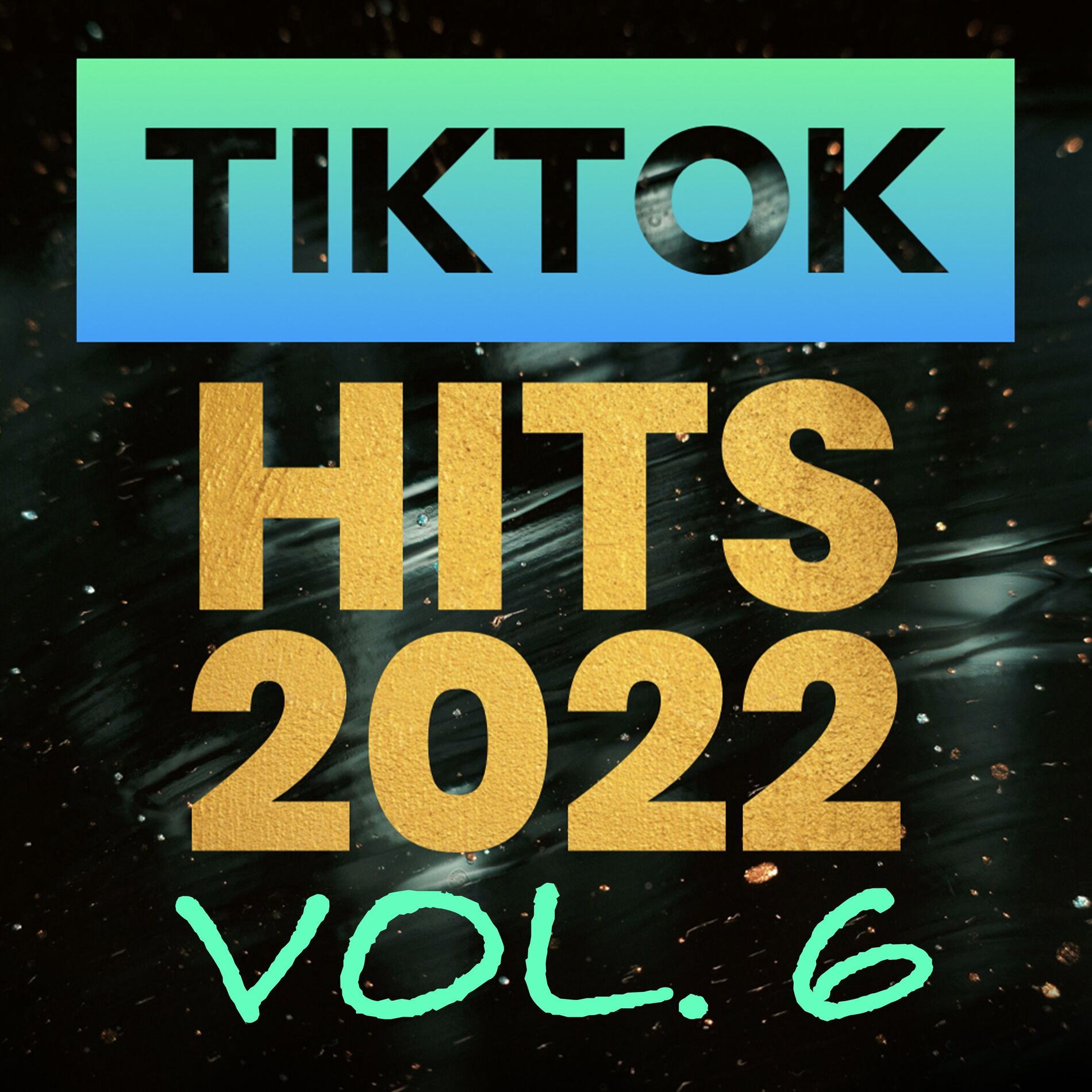 Album cover of TikTok Hits 2022, Vol. 6