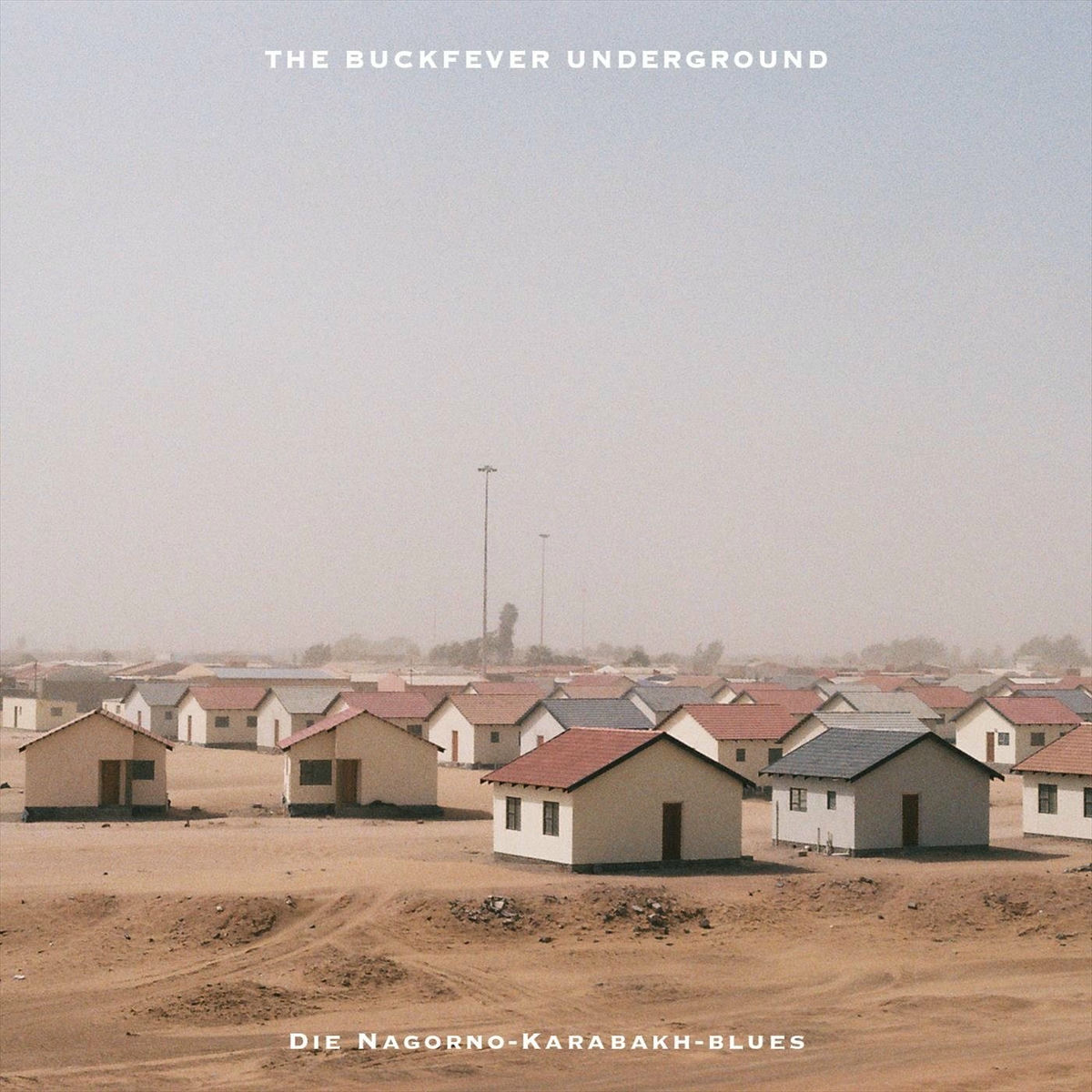 Album cover of Die Nagorno​-Karabakh​-​blues